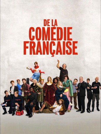 DE LA COMÉDIE-FRANÇAISE