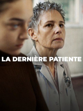 LA DERNIÈRE PATIENTE